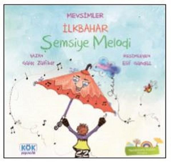 Mevsimler İlkbahar-Şemsiye Melodi - Kök Yayıncılık - Image 1