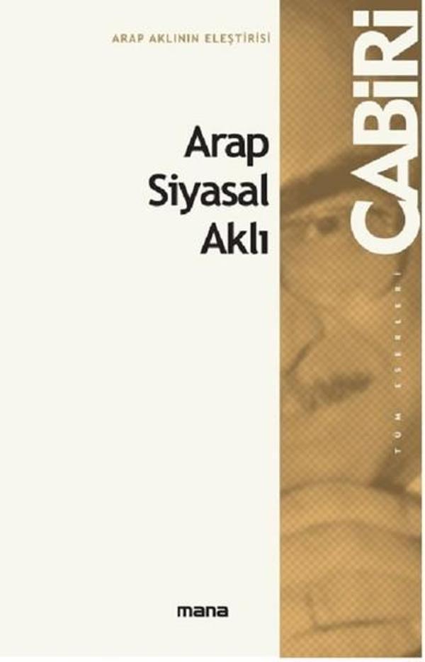Arap Siyasal Aklı - Mana Yayınları - Image 1