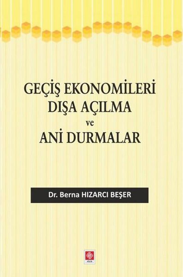 Geçiş Ekonomileri Dışa Açılma ve Ani Durmalar - Ekin Basım Yayın - Image 1