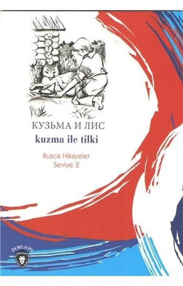Kuzma İle Tilki-Rusca Hikayeler Seviye 2 - Dorlion Yayınevi - Image 1