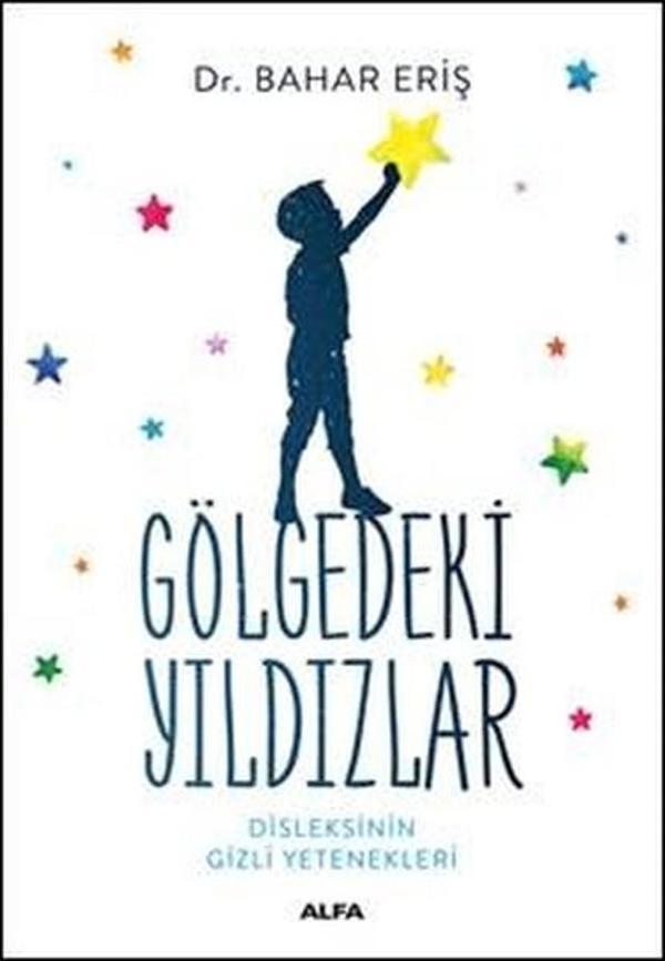 Gölgedeki Yıldızlar-Disleksinin Gizli Yetenekleri - Alfa Yayıncılık - Image 1
