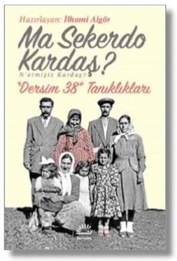 Ma Sekerdo Kardaş? N'etmişiz Kardaş? - İletişim Yayınları - Image 1