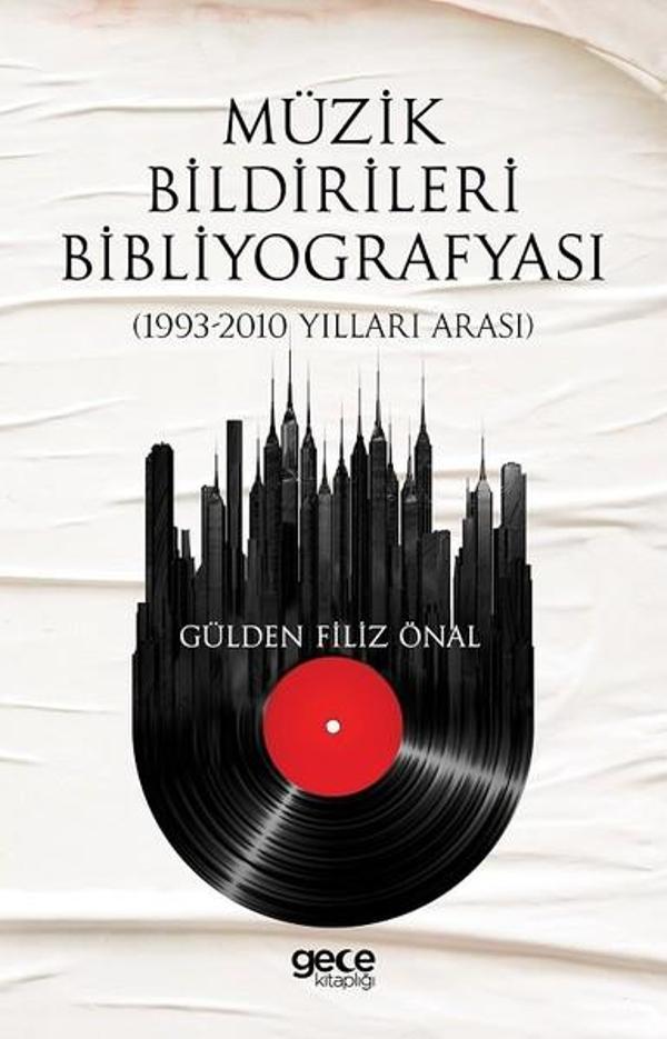 Müzik Bildirileri Bibliyografyası (1993-2010 Yılları Arası) - Gece Kitaplığı - Image 1