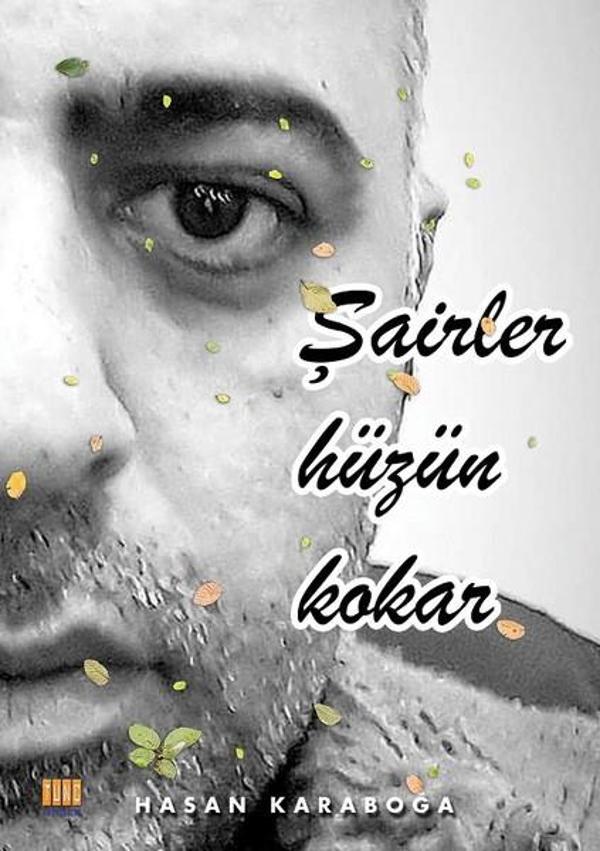 Şairler Hüzün Kokar - Tunç Yayıncılık - Image 1
