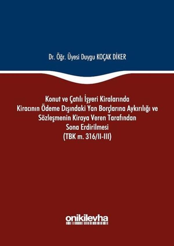 Konut ve Çatılı İşyeri Kiralarında Kiracının Ödeme Dışındaki Yan Borçlarına Aykırılığı ve Sözleşmeni - On İki Levha Yayıncılık - Image 1
