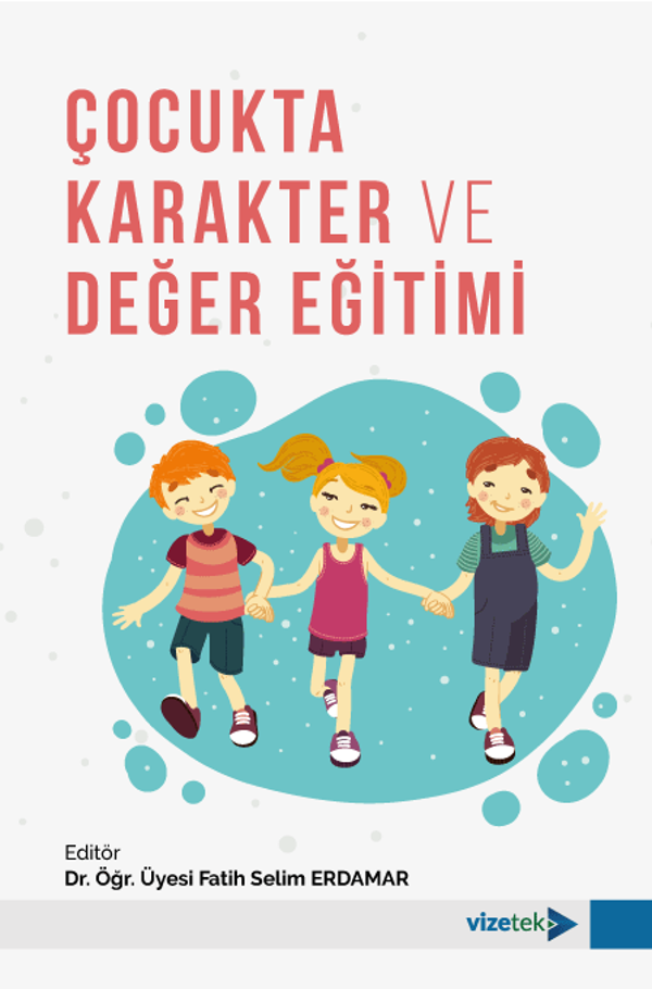 Çocukta Karakter ve Değer Eğitimi - Vizetek Yayınları - Image 1