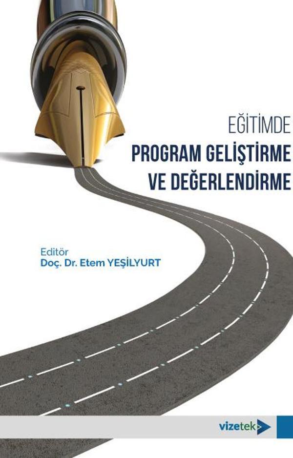 Eğitimde Program Geliştirme ve Değerlendirme - Vizetek Yayınları - Image 1
