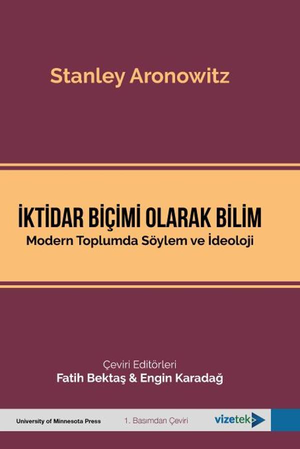 İktidar Biçimi Olarak Bilim (Modern Toplumda Söylem ve İdeoloji) - Vizetek Yayınları - Image 1