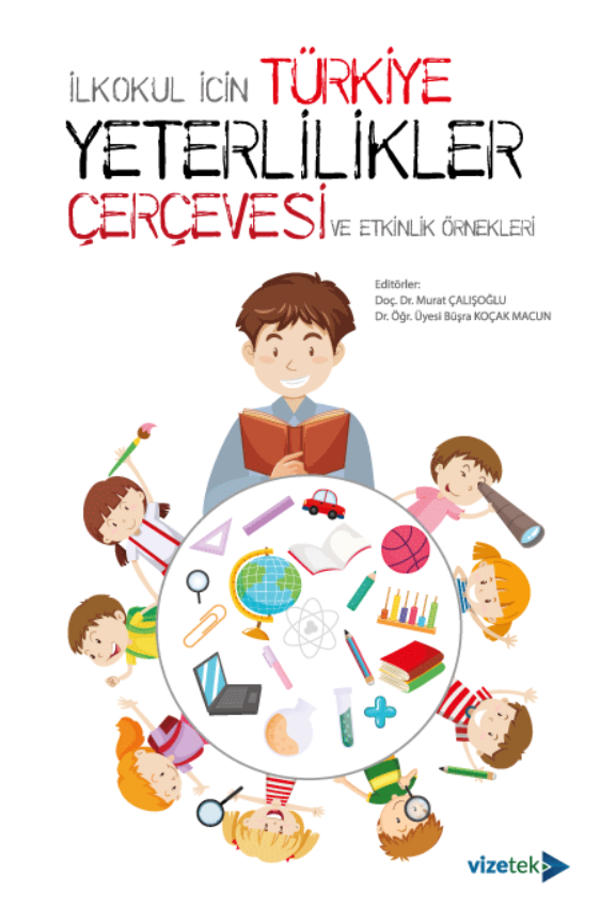 İlkokul İçi̇n Türki̇ye Yeterli̇li̇kler Çerçevesi̇ ve Etki̇nli̇k Örnekleri - Vizetek Yayınları - Image 1
