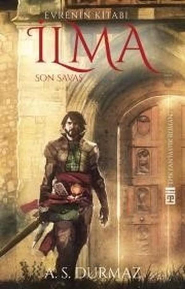 Evrenin Kitabı İlma 4-Son Savaş - Timaş Yayınları - Image 1