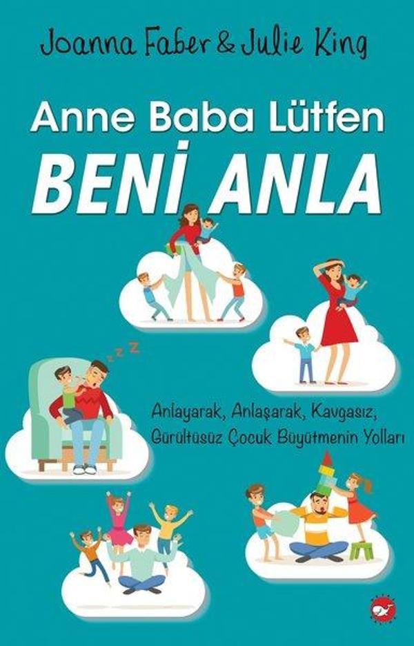 Anne Baba Lütfen Beni Anla - Beyaz Balina Yayınları - Image 1