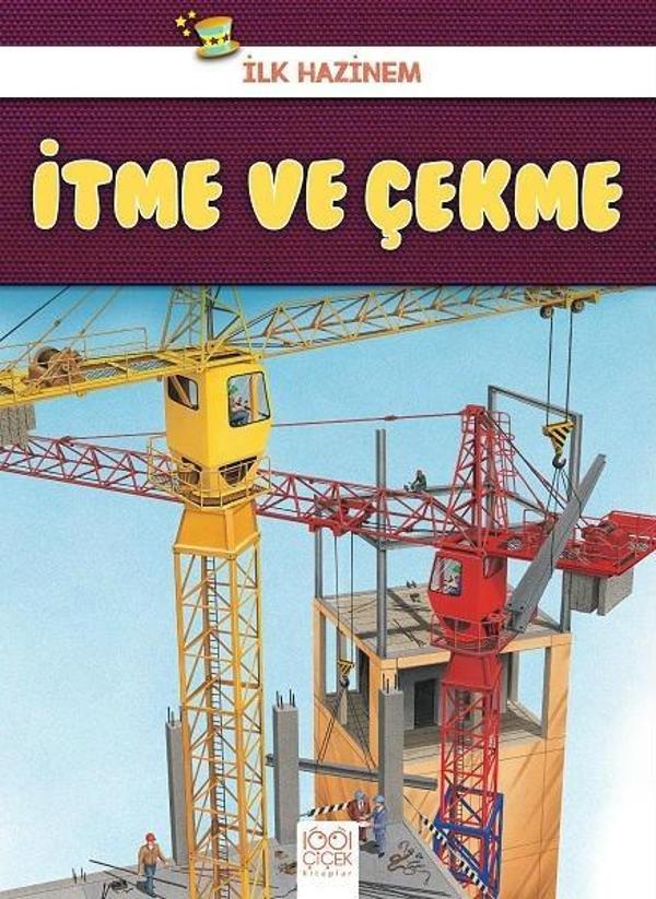 İtme ve Çekme-İlk Hazinem - 1001 Çiçek - Image 1