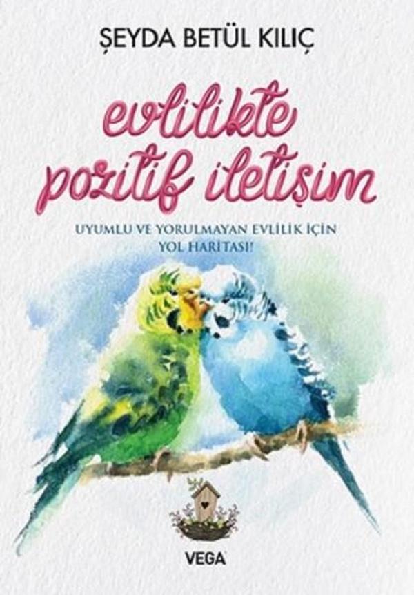 Evlilikte Pozitif İletişim - Vega Yayınları - Image 1