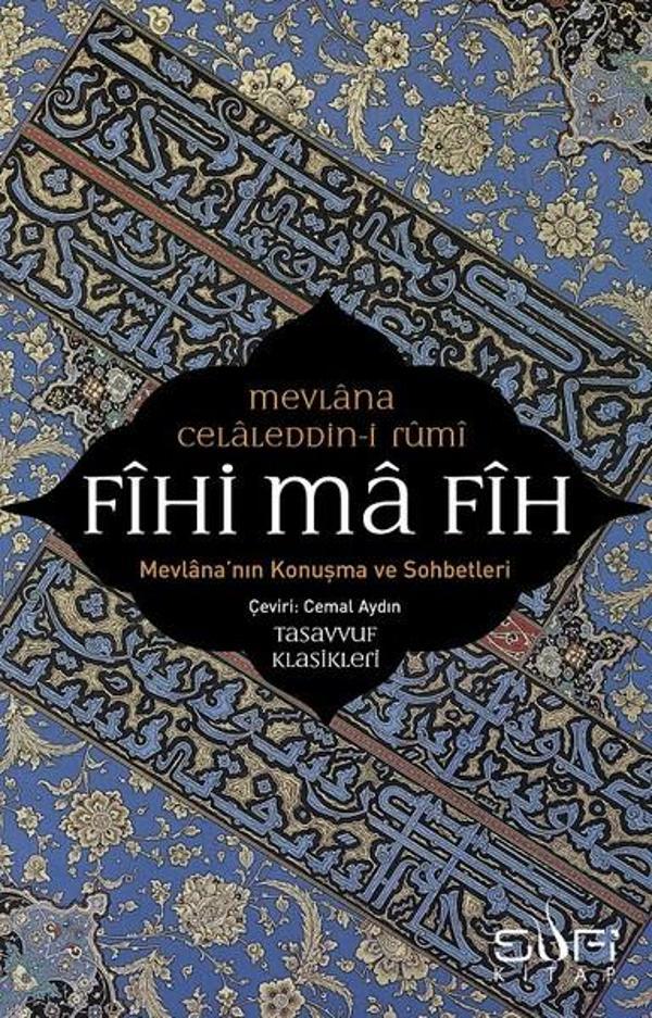 Fihi ma Fih-Mevlana'nın Konuşma ve Sohbetleri - Sufi Kitap - Image 1