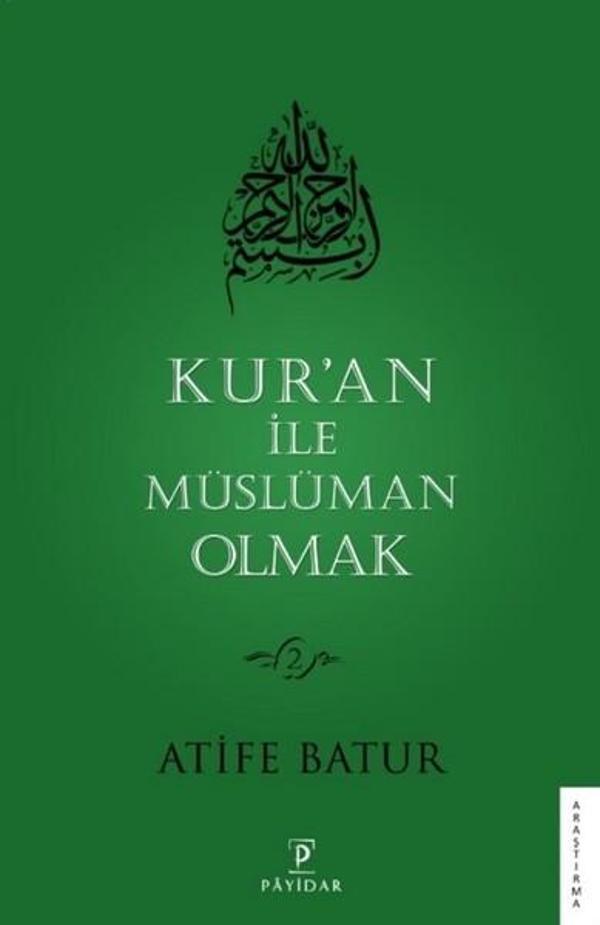 Kur'an ile Müslüman Olmak 2 - Payidar - Image 1