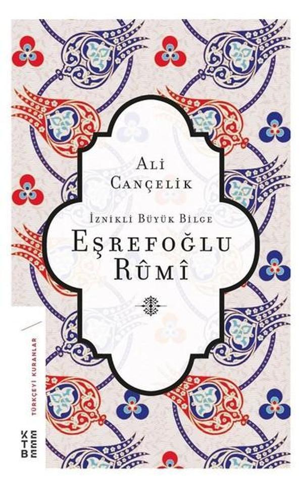 İznikli Büyük Bilge Eşrefoğlu Rumi - Ketebe - Image 1