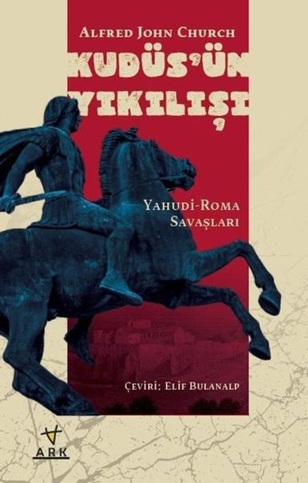 Kudüs'ün Yıkılışı-Yahudi-Roma Savaşları - Ark Kitapları - Image 1