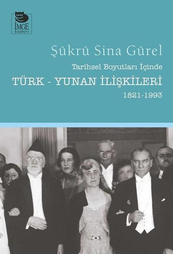 Tarihsel Boyutları İçinde Türk-Yunan İlişkileri 1821-1993 - İmge Kitabevi - Image 1