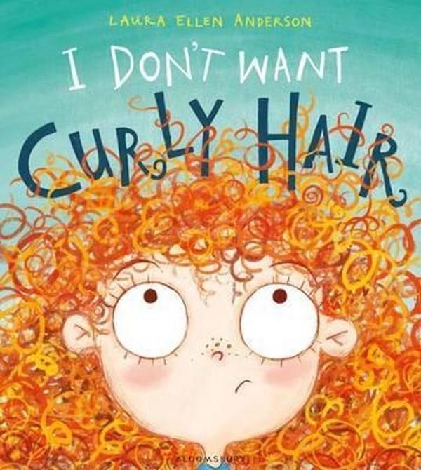 I Don't Want Curly Hair! - Bloomsbury - Image 1