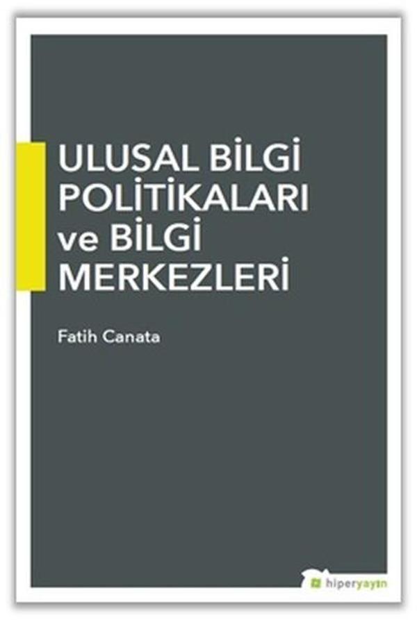 Ulusal Bilgi Politikaları ve Bilgi Merkezleri - Hiperlink - Image 1