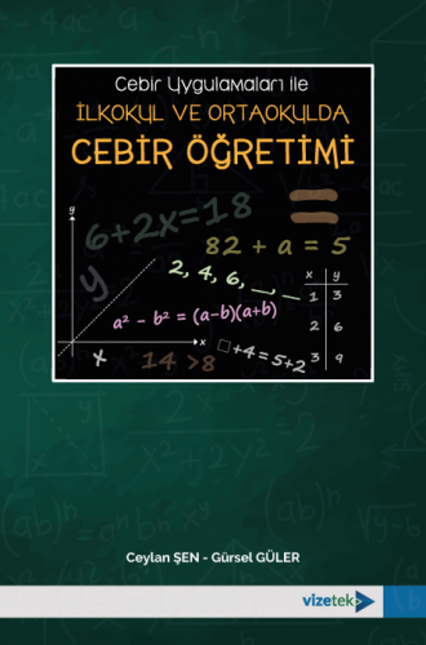 Cebir Uygulamaları ile İlkokul ve Ortaokulda Cebir Öğretimi - Vizetek Yayınları - Image 1