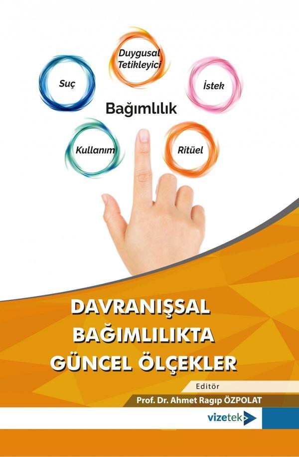 Davranışsal Bağımlılıkta Güncel Ölçekler - Vizetek Yayınları - Image 1