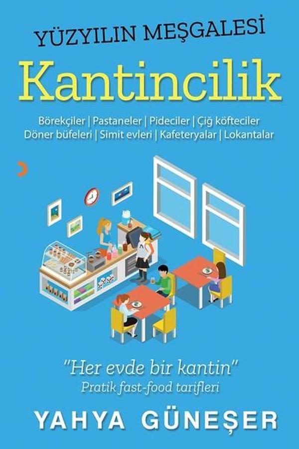 Yüzyılın Meşgalesi Kantincilik - Cinius Yayınevi - Image 1