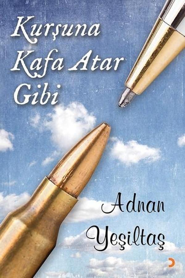 Kurşuna Kafa Atar Gibi - Cinius Yayınevi - Image 1