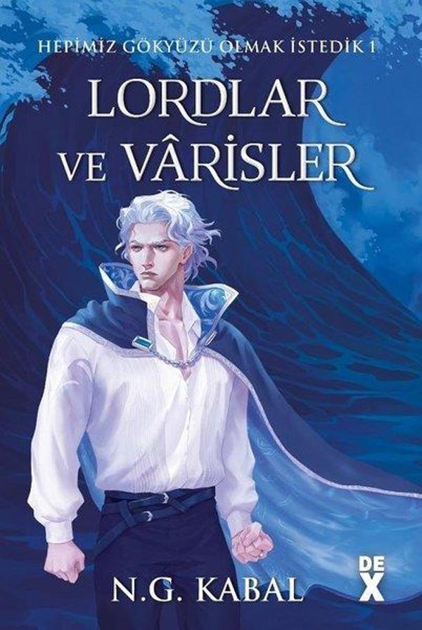 Hepimiz Gökyüzü Olmak İstedik 1 - Lordlar ve Varisler Mavi Şömiz - DEX - Image 1
