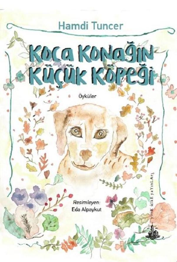Koca Konağın Küçük Köpeği - Yitik Ülke Yayınları - Image 1