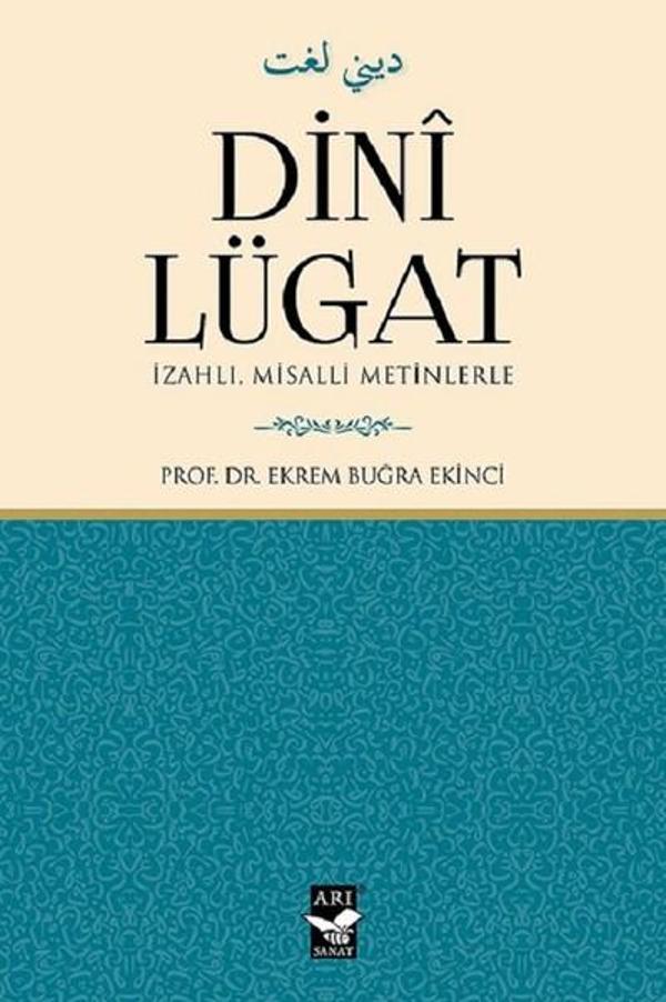 Dini Lügat-İzahlı Misalli Metinlerle - Arı Sanat Yayınevi - Image 1