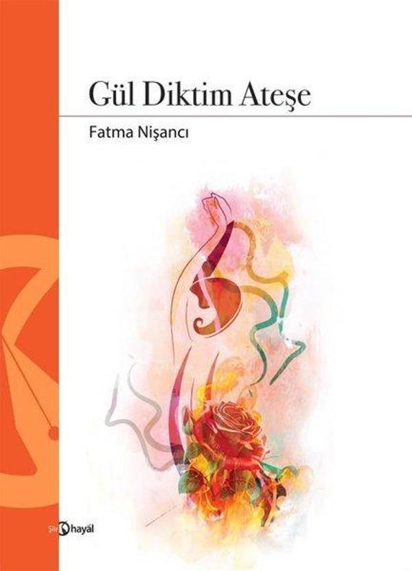 Gül Diktim Ateşe - Hayal - Image 1