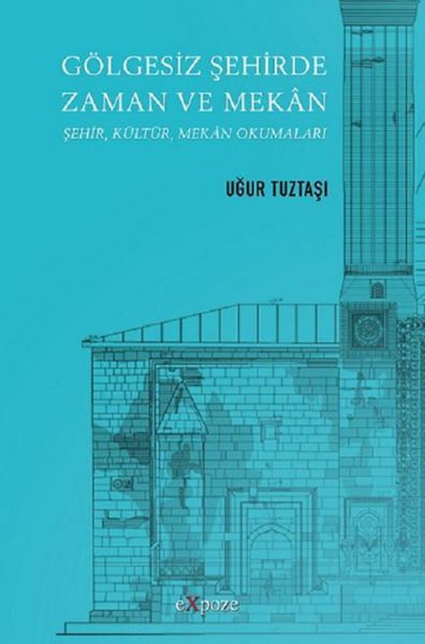 Gölgesiz Şehirde Zaman ve Mekan - Expoze - Image 1