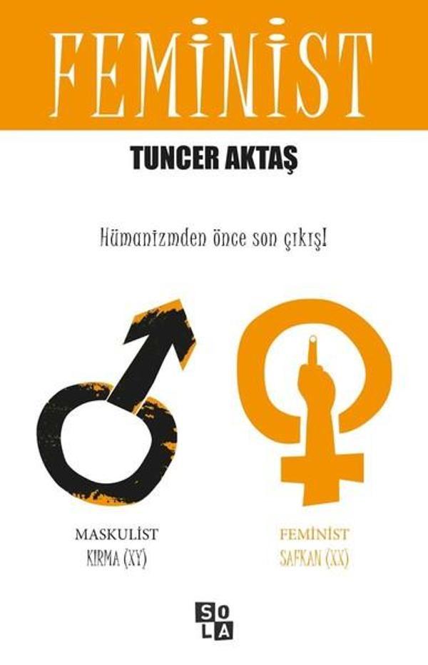 Feminist-Hümanizmden Önce Son Çıkış! - Sola Unitas - Image 1