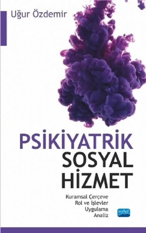 Psikiyatrik Sosyal Hizmet - Nobel Akademik Yayıncılık - Image 1