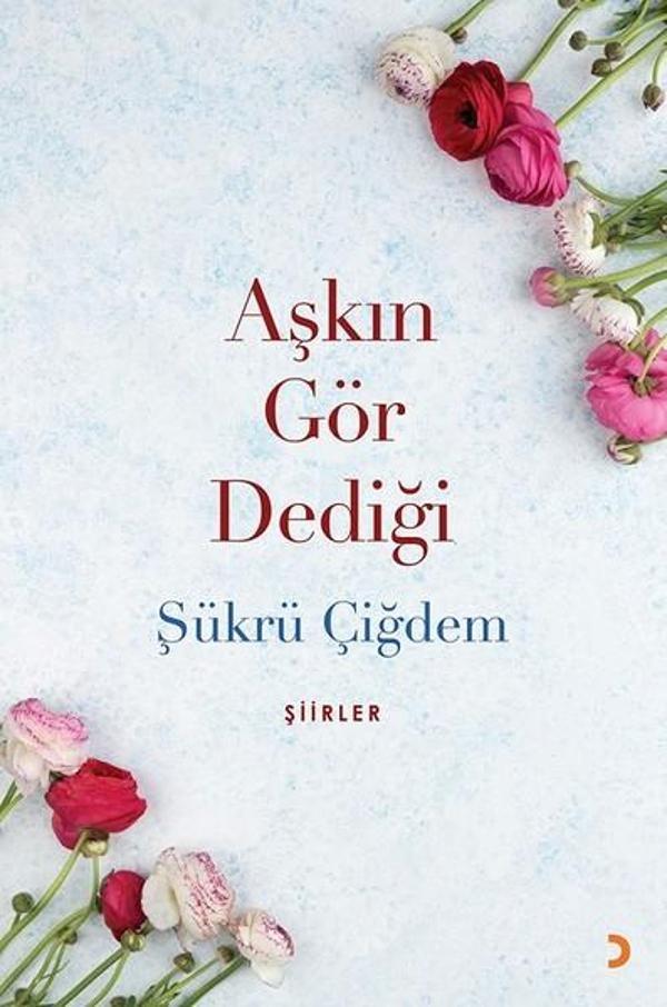 Aşkın Gör Dediği - Cinius Yayınevi - Image 1