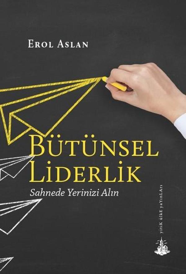 Bütünsel Liderlik - Yitik Ülke Yayınları - Image 1
