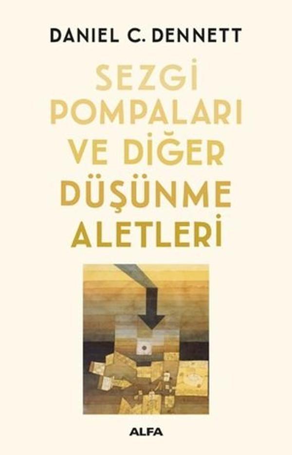 Sezgi Pompaları ve Diğer Düşünme Aletleri - Alfa Yayıncılık - Image 1