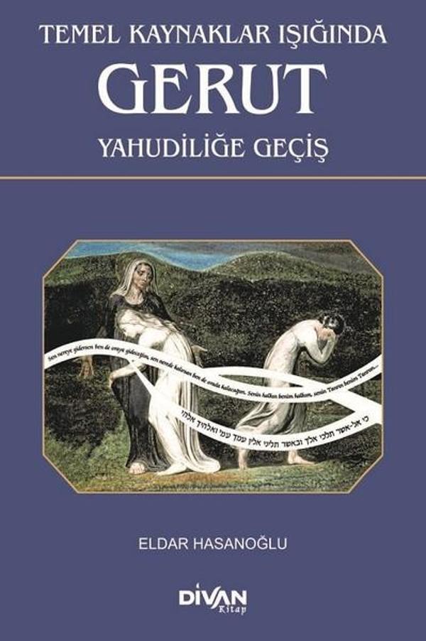 Temel Kaynaklar Işığında Gerut Yahudiliğe Geçiş - Divan Kitap - Image 1
