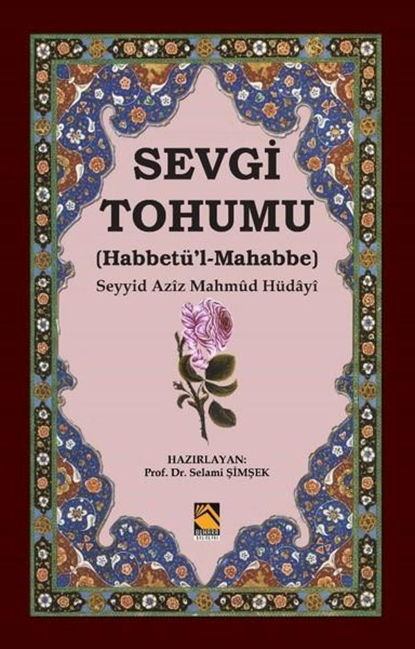 Buhara Yayınları Sevgi Tohumu-Habbetü'l-Mahabbe - Buhara Yayınları - Image 1