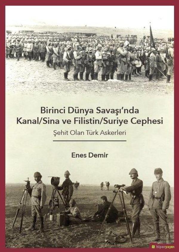 Birinci Dünya Savaşı'nda Kanal-Sina ve Filistin-Suriye Cephesi - Hiperlink - Image 1
