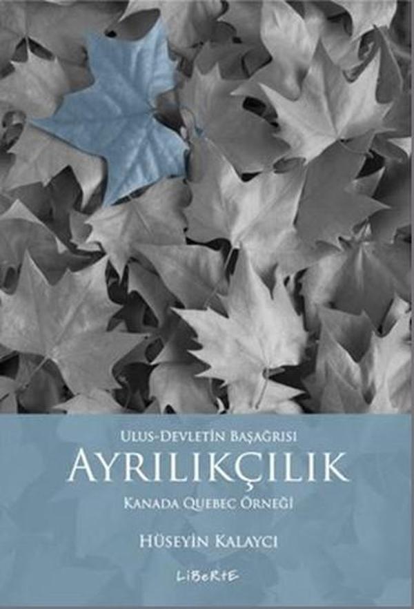 Ulus Devletin Başağrısı-Ayrılıkçılık - Liberte - Image 1