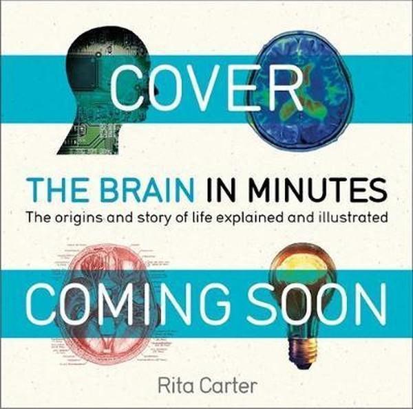 The Brain in Minutes - Quercus - Image 1