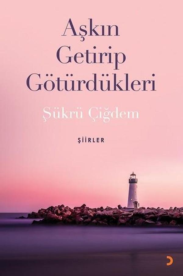 Aşkın Getirip Götürdükleri - Cinius Yayınevi - Image 1