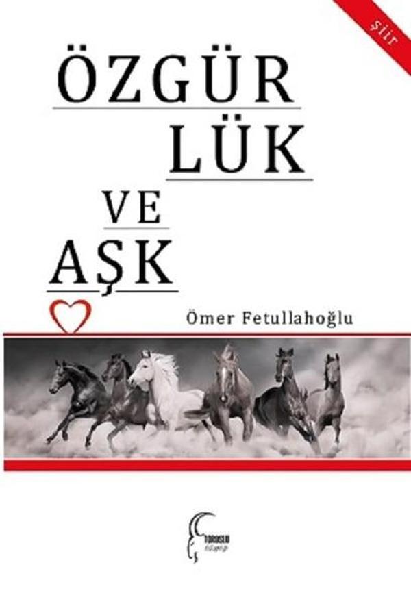 Özgürlük ve Aşk - Toroslu Kitaplığı - Image 1