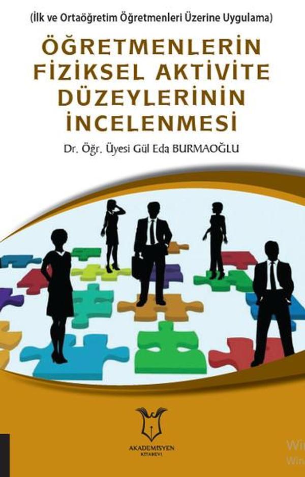 Öğretmenlerin Fiziksel Aktivite Düzeylerinin İncelenmesi - Akademisyen Kitabevi - Image 1