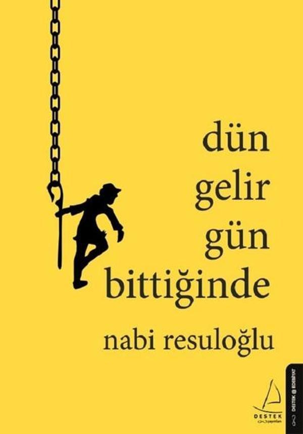 Dün Gelir Gün Bittiğinde - Destek Yayınları - Image 1