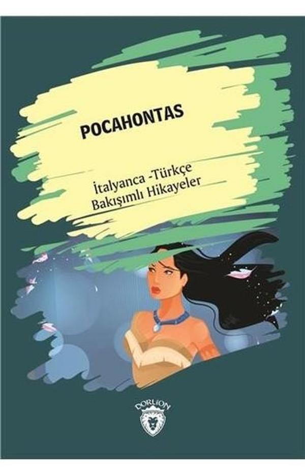 Pocahontas-İtalyanca Türkçe Bakışımlı Hikayeler - Dorlion Yayınevi - Image 1