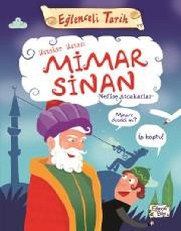 Ustalar Ustası Mimar Sinan-Eğlenceli Tarih - Eğlenceli Bilgi - Image 1