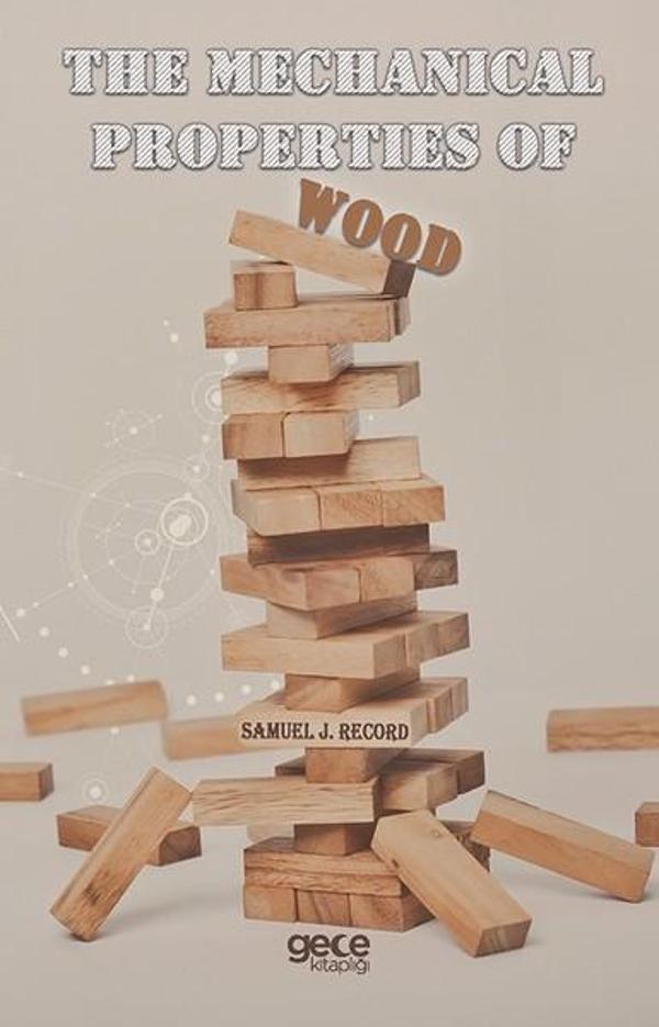 The Mechanical Properties of Wood - Gece Kitaplığı - Image 1